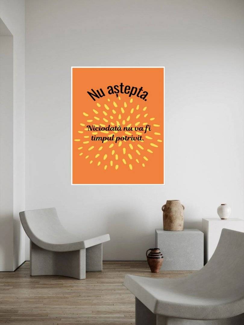 Poster motivational - Despre asteptare
