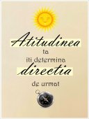 Poster motivational - Atitudine